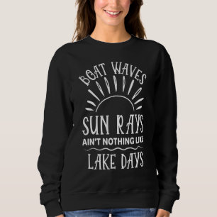 Sweatshirt Vagues De Bateau Les rayons Solaires N'Ont Rien À