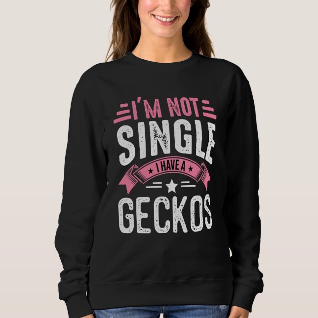 Sweatshirt Valentine I'm Not Single I Have A Geckos Boy Toddl (Devant)