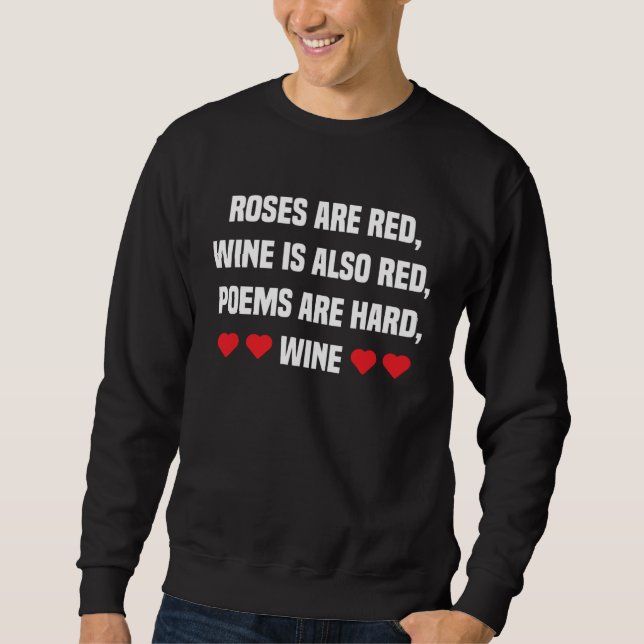 Sweatshirt Valentine Wine  Clothing  for Him Her Wine (Devant)
