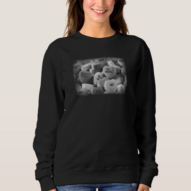Sweatshirt Valentine's Day Don't Text Go Away Heart Shaped Te (Devant)