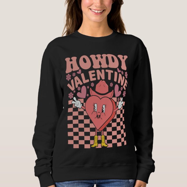 Sweatshirt Valentines Day Heart Retro Groovy Howdy Valentine  (Devant)