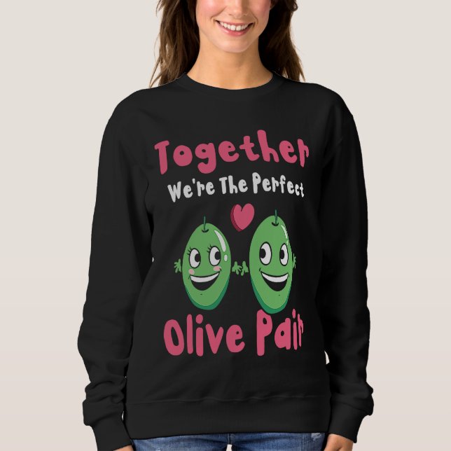 Sweatshirt Valentine's Day Olive Couples Dating Romance Valen (Devant)