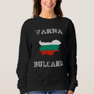 Sweatshirt Varna Bulgaria Vintage Bulgaria Flag Map