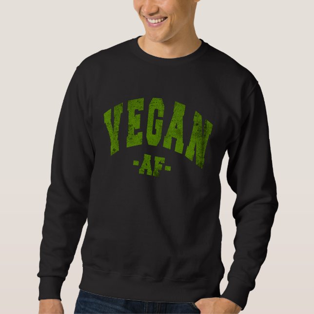 SWEATSHIRT VEGAN DIET SAYING VEGGIE FUN DECORATIONS LADIES WO (Devant)