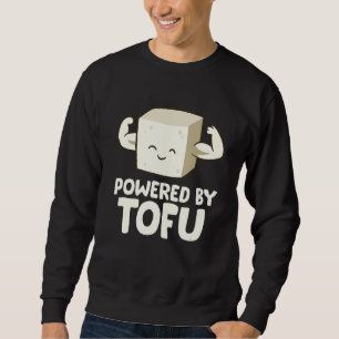 Sweatshirt Vegan Vegetarian Love Tofu Powered Par Tofu
