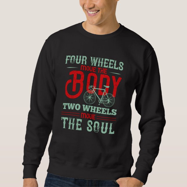 Sweatshirt Vélo - Deux roues déplacent l'âme (Devant)