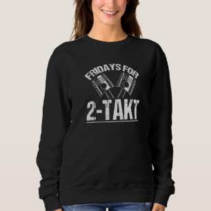 Sweatshirt Vendredis Pour Moteur Mobylette 2 Temps Scoot Deux