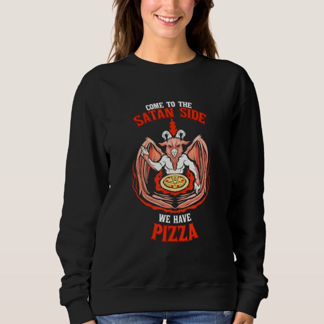 Sweatshirt Venez À Satan Côté Nous Avons Pizza Baphomet Sata (Devant)