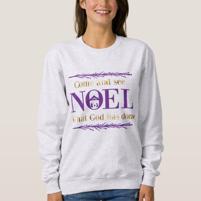 Sweatshirt Venez voir quel Dieu a fait Noël de Noel (Devant)