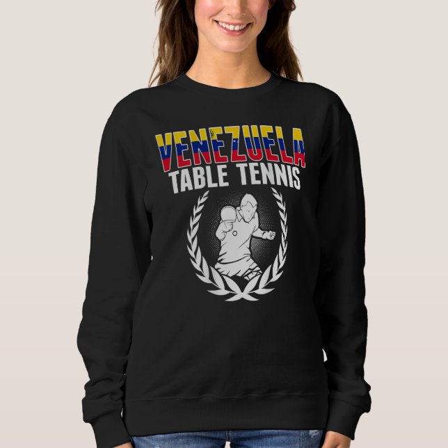 Sweatshirt Venezuela Table Tennis  Venezuelan Ping Pong Suppo (Devant)