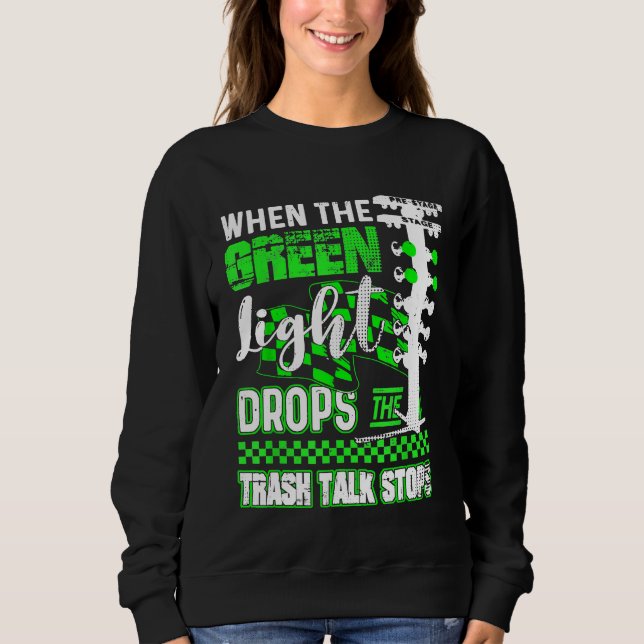 Sweatshirt Ventilateur de course Green Light Drag (Devant)