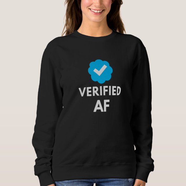 Sweatshirt Verified AF Social Media Blue Check Mark (Devant)