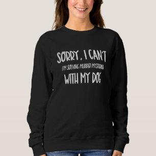 Sweatshirt Véritable crime Internet Détective Meurtre Mystère