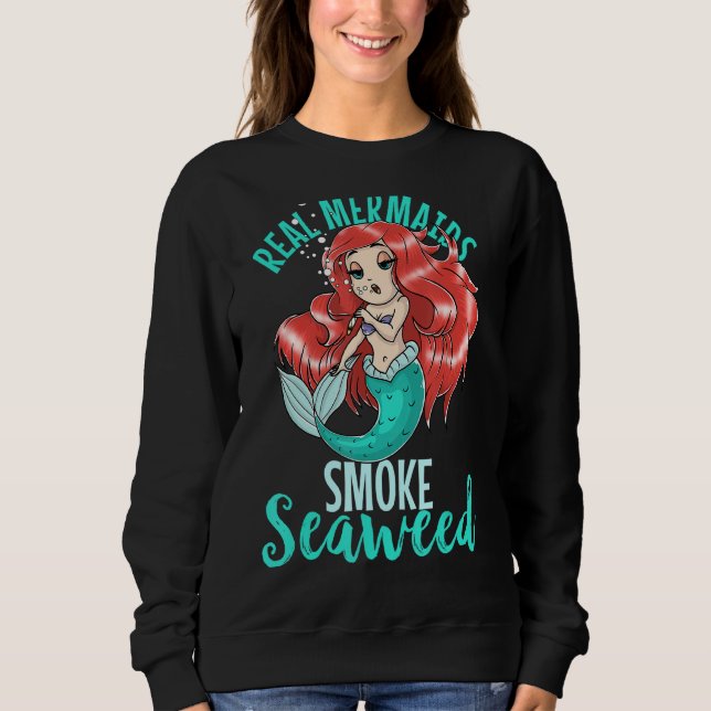 Sweatshirt Véritable Mermaids Fumer Algues Adultes Femmes Pot (Devant)