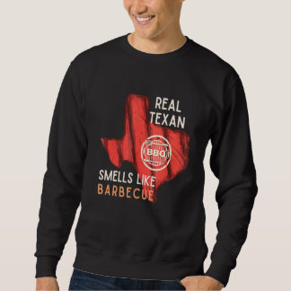 Sweatshirt Véritable Texan Sent Comme Barbecue Griller Papa