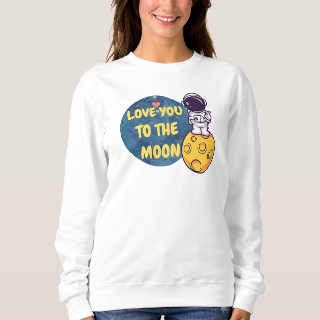 Sweatshirt Vers la Lune avec amour (Devant)