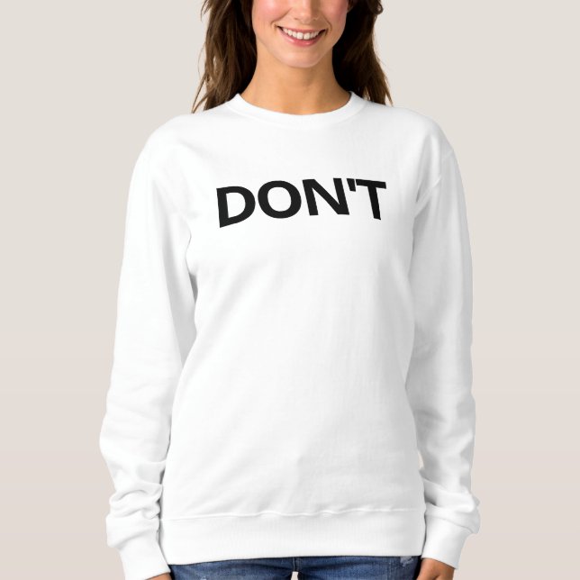 Sweatshirt Version blanche de David Rose DON'T Sweater (Devant)