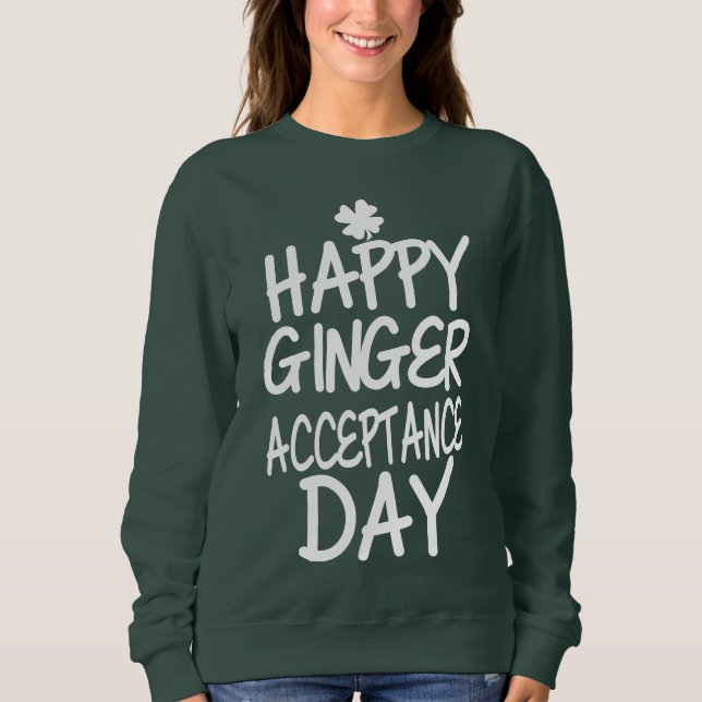Sweatshirt Vert heureux de jour d'acceptation de gingembre (Devant)