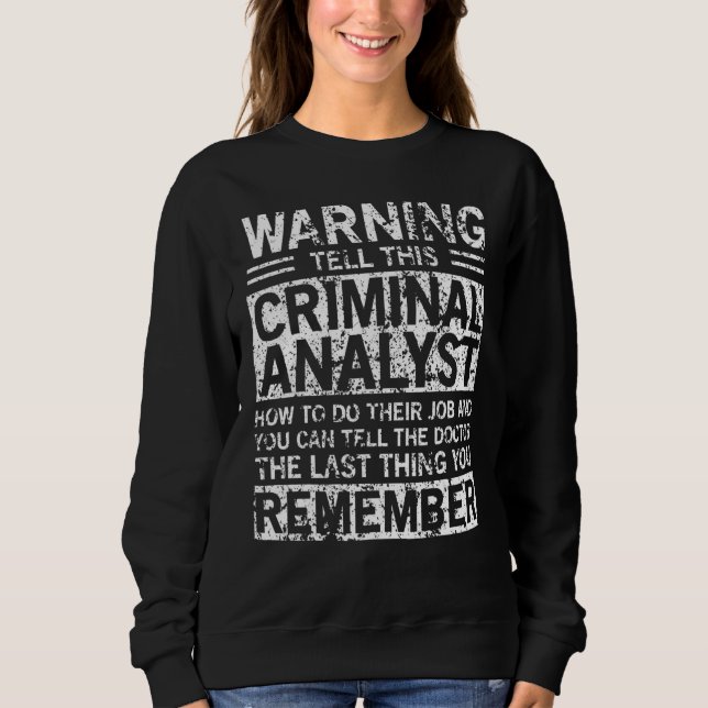 Sweatshirt Vêtements d'analyste criminel  Super  Conception d (Devant)