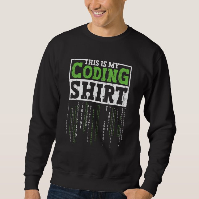Sweatshirt Vêtements de codeur C'est mon codeur  Programmeur  (Devant)