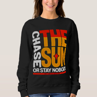 Sweatshirt Vêtements de rue audacieux Chase The Sun Sunset po