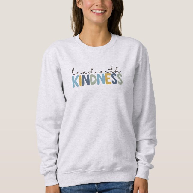 Sweatshirt Vêtements d'infirmière Diriger avec bienveillance (Devant)