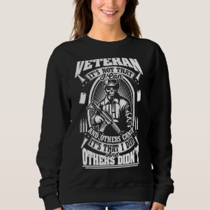 Sweatshirt Vétéran Je ne peux pas et d'autres ne peuvent pas 