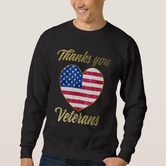 Sweatshirt Veterans Day with American flag for Men Dad Women  (Devant)