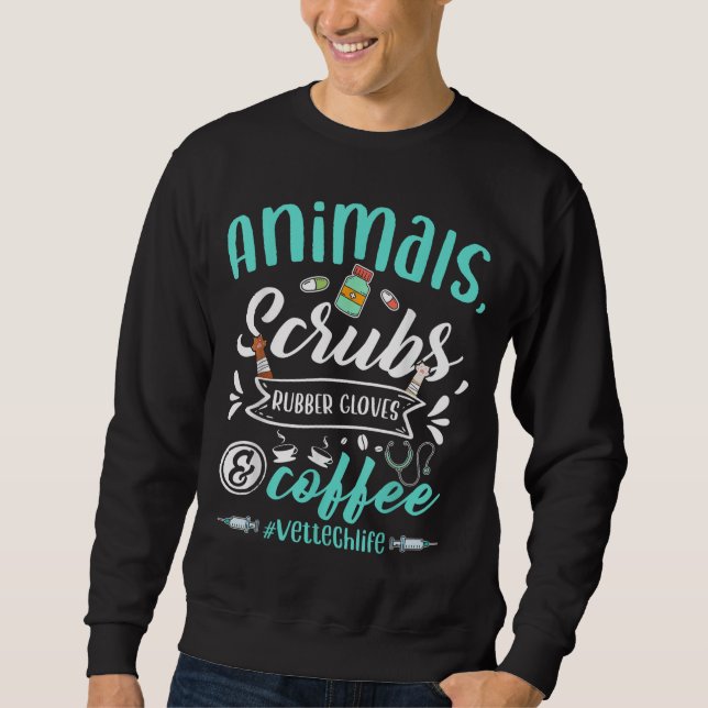 Sweatshirt Veterinary Technician Animals Scrubs And Coffee Ve (Devant)