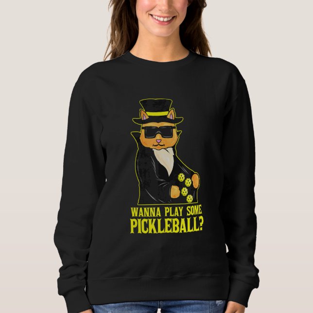 Sweatshirt Veux jouer au pickleball  Chat Pickleball (Devant)