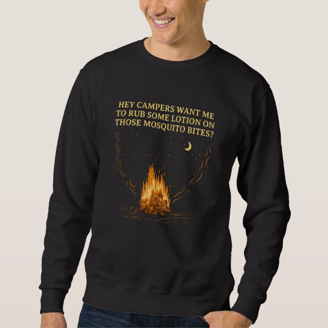 Sweatshirt Veux-tu que je te frotte un peu de lotion Camping  (Devant)