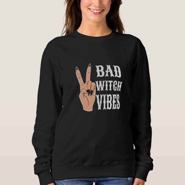 Sweatshirt Vibes de mauvaise sorcière de main de paix   (Devant)