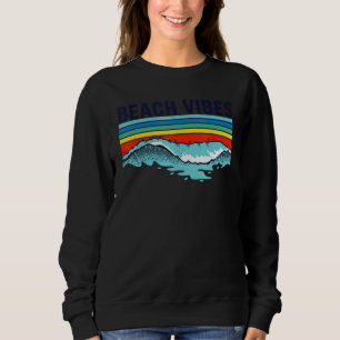 Sweatshirt Vibes de plage Luau Aloha Hawaï Vibes d'été Plage