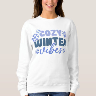 Sweatshirt Vibes d'hiver confortables - Typographie du flocon