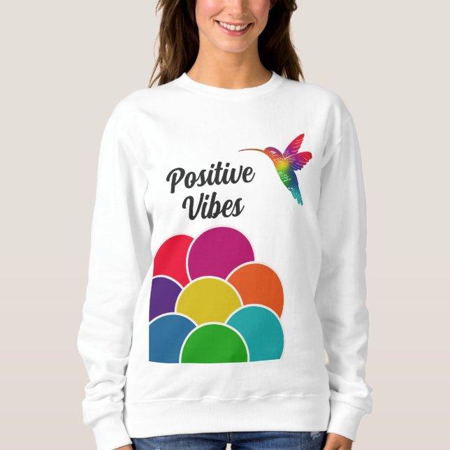Sweatshirt Vibes positives Colorful Vibrant Hummingbird (Devant)