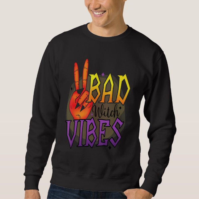 Sweatshirt Vibes sorcières incorrectes (Devant)