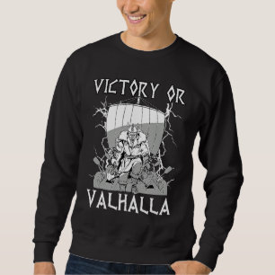 Sweatshirt Victoire ou Valhalla Mythologie nordique Odin Celt
