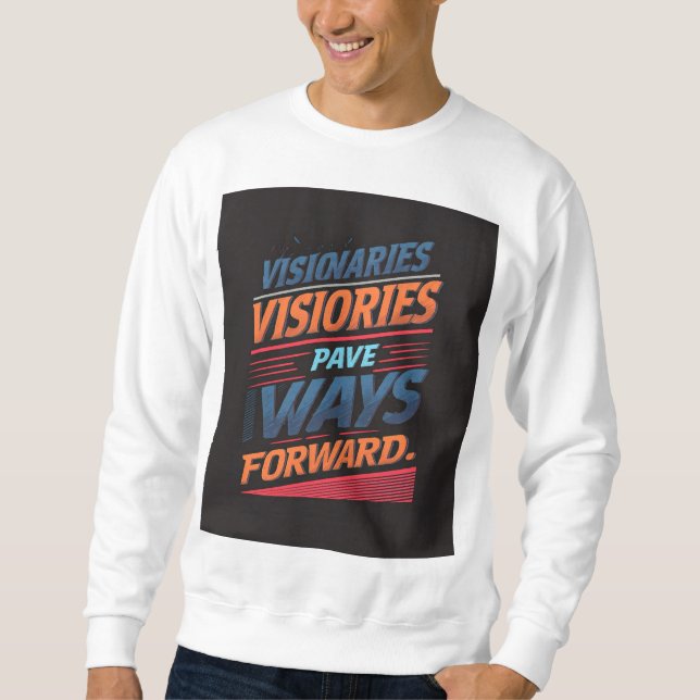 Sweatshirt Victoire Visionnaire : Voies vers l'avenir T-shirt (Devant)