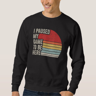 Sweatshirt Video Gamer Cadeau Vintage Retro J'Ai Suspendu Mon