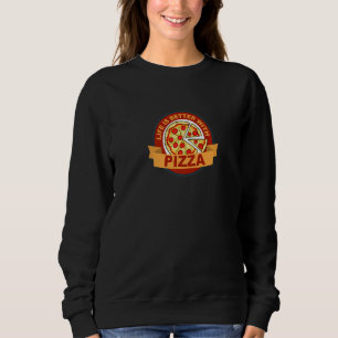 Sweatshirt Vie Avec Pizza Hungry Italian Food Pizza Chef