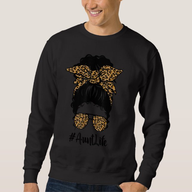 Sweatshirt Vie de tante classique Messy Cheveux Bun Leopard F (Devant)