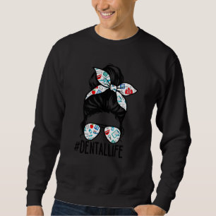 Sweatshirt Vie dentaire Hygiéniste dentaire Assistant Maman M