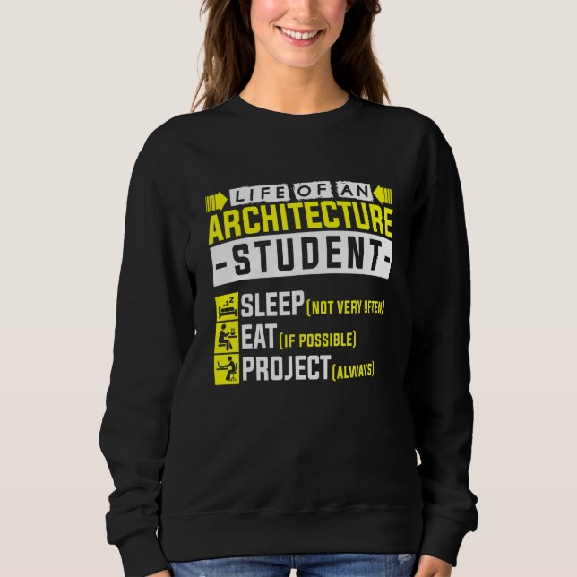 Sweatshirt Vie D'Un Architecte Étudiant En Architecture (Devant)