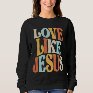 Sweatshirt Vie Fidèle - Amour Comme Jésus