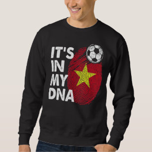 Sweatshirt Vietnam Dans Mon Adn Vietnam Équipe Drapeau Vietna
