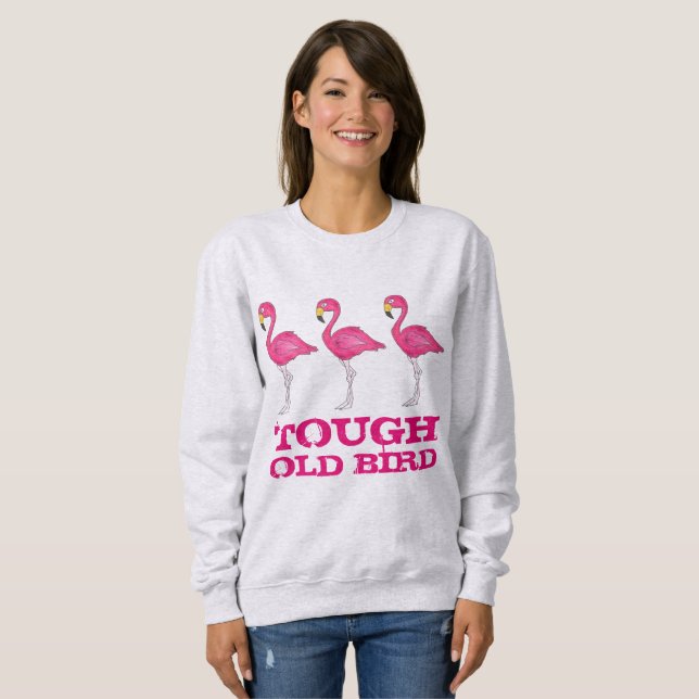 Sweatshirt Vieux Oiseau dur Flamant rose rose Tropical Drôle  (Devant entier)