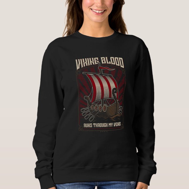 Sweatshirt Viking Blood Runs through my Veins Viking (Devant)