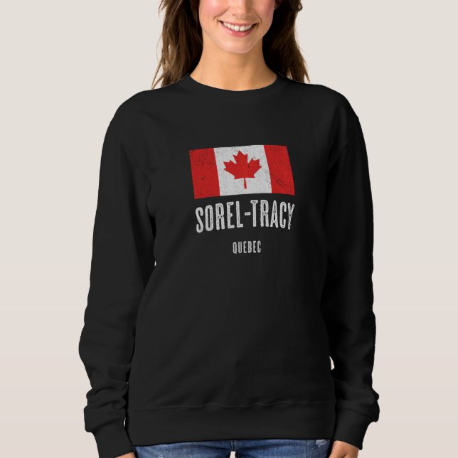 Sweatshirt Ville De Sorel Tracy Canada Drapeau Canadien Merch (Devant)