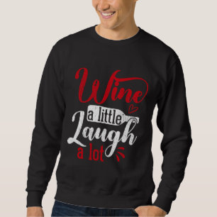 Sweatshirt Vin Un Peu Rire Vin Lot
