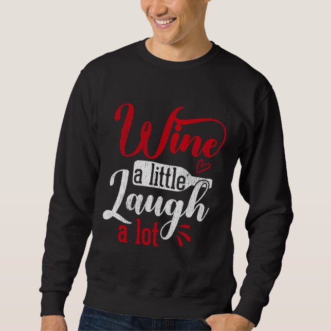 Sweatshirt Vin Un Peu Rire Vin Lot (Devant)